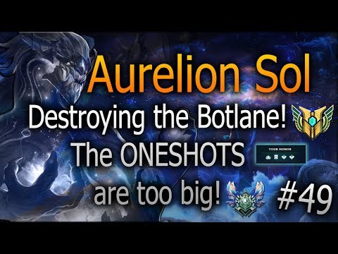 Aurelion Sol - Botlane is Better than Midlane! - The Oneshots are real -