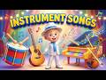 Musical Instruments Songs For Kids Learn Sounds Names Fun Happy Kids Songs