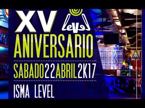 Isma level - XV Aniversario level (logroño) - Macao (logroño)