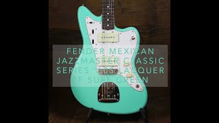 Video thumbnail for BEAUTIFUL FENDER MEXICAN JAZZMASTER CLASSIC SERIES '60S LACQUER PF SURF GREEN by enosare