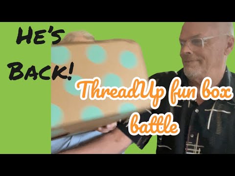 Curt is Back for an Unboxing!  Battle of the Thredup Fun Boxes - Who Got the Better One?