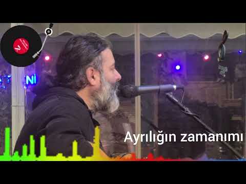 Ayrılığın zamanımı & Pirocan Turgay 