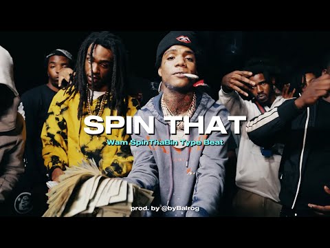 [FREE] Wam SpinThaBin Type Beat - "Spin That"