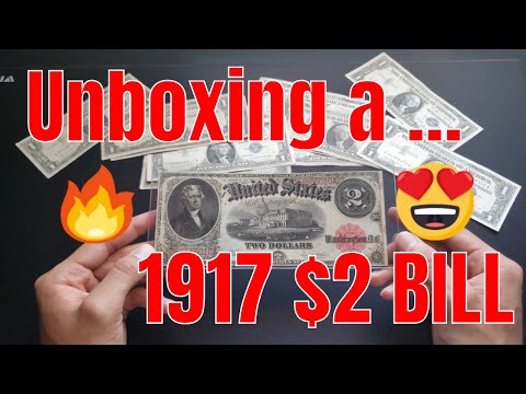 Unboxing a 102 Year Old Bill | 1917 $2 Legal Tender Large Note