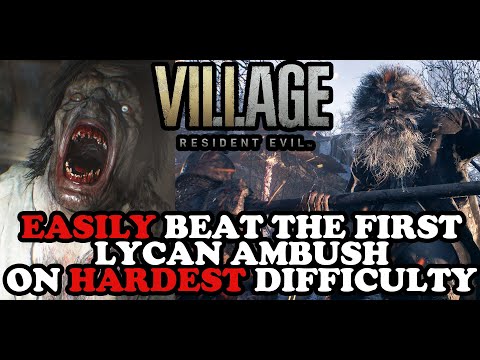 How to EASILY Beat the First Lycan Attack in Resident Evil 8 Village on the Village of Shadows