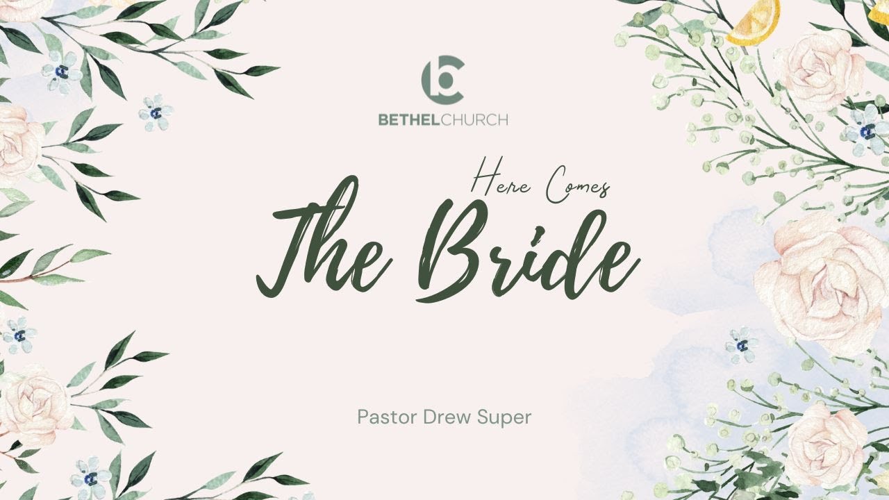 "Here Comes the Bride" with Pastor Drew Super