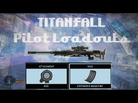 Titanfall "Pilot Loadouts/Class Setups"