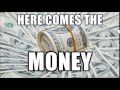 Here Comes The Money SOUND EFFECT