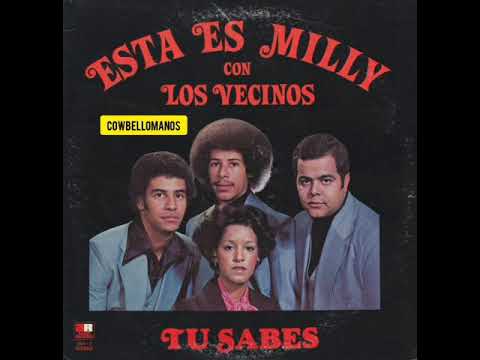 Milly Quezada y Los Vecinos - Tu sabes