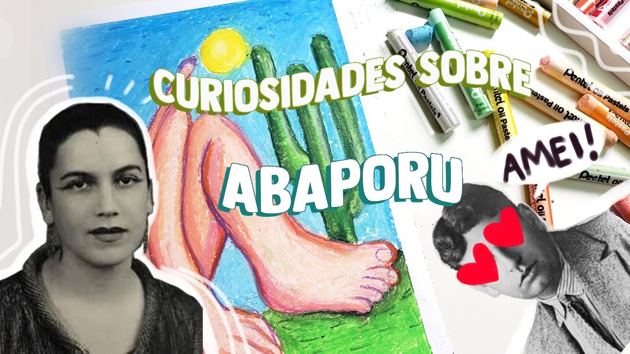 ABAPORU DE TARSILA DO AMARAL | CURIOSIDADES SOBRE OBRAS DE ARTE FAMOSAS
