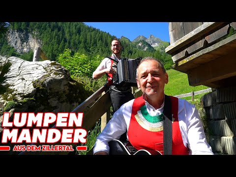 LUMPEN MANDER AUS DEM ZILLERTAL - Oamal a Lump immer a Lump