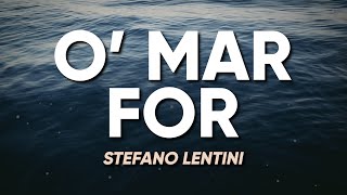 Stefano Lentini, Matteo Paolillo - O' MAR FOR (Testo/Lyrics) - Mare Fuori