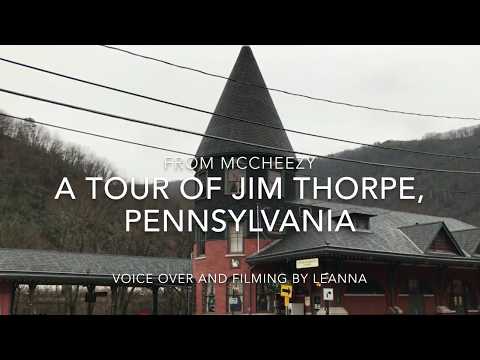 A Tour Of Jim Thorpe, Pennsylvania