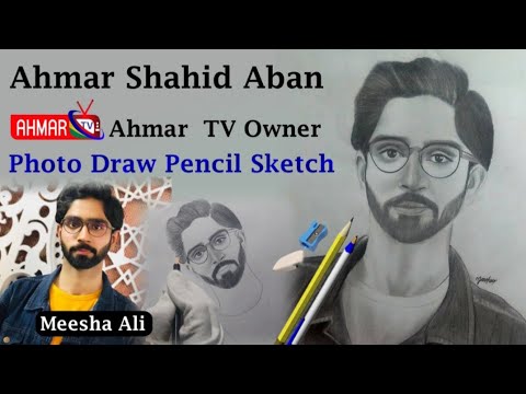 Ahmar Shahid Aban Drawing | Ahmar TV Owner Photo Sketch | Meesha Ali
