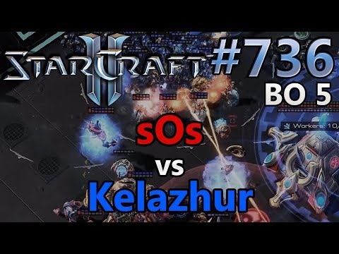 StarCraft 2 - Replay-Cast #736 - sOs (P) vs  Kelazhur (T) - IEM South Korea [German]
