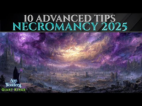 10 Pro TIPS For NECROMANCY 2025 Guide - Age Of Wonders 4