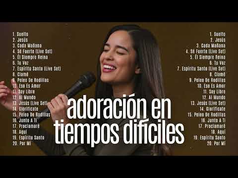 MUSICA CRISTIANA PARA TIEMPOS DIFÍCILES - ALABANZAS PARA SENTIR LA PRESENCIA DE DIOS