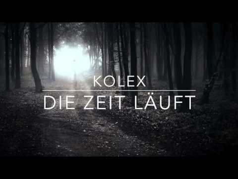 kolex - Die Zeit läuft