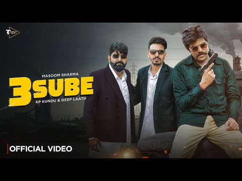 3 Sube (Official Video) Masoom Sharma | Manjeet Mor, Kp Kundu, Deep Laath | New Haryanvi Song 2025