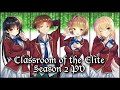 Classroom Of The Elite 2nd Year 4k Preview StryloX