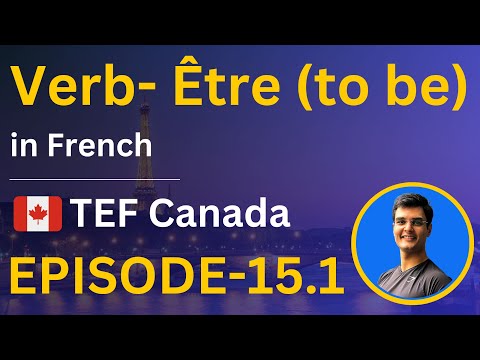 Verb ÊTRE (to be) in French | TEF Canada