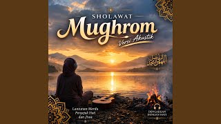 Download lagu SHOLAWAT MUGHROM (ACOUSTIC VERSION) mp3 Download lagu SHOLAWAT MUGHROM (ACOUSTIC VERSION) mp3