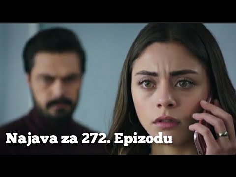 Najava za 272. Epizodu - Emanet 'Fatalna Ljubav'