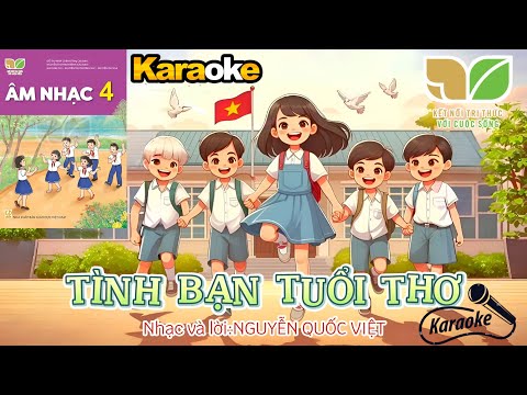[Karaoke Beat] TÌNH BẠN TUỔI THƠ (St: Nguyễn Quốc Việt) | Âm nhạc lớp 4 Kết nối tri thức