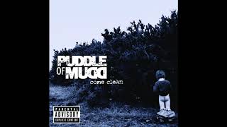 Puddle of Mudd - Drift And Die