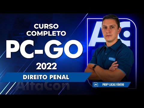 Concurso PC GO 2022 - Direito Penal - Curso Completo - AlfaCon