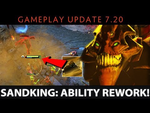 Dota 2 NEW 7.20 Patch - Sand King: Ability Rework - Stun in Sandstorm without getting revealed?!