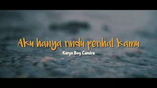 Download lagu Musikalisasi Puisi : Aku Hanya Rindu Perihal Kamu (Boy Candra) | Intan Selan mp3