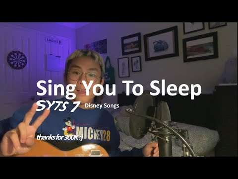 sing u to sleep #7 - Disney Songs (Mulan, Toy Story, Pocahontas ...