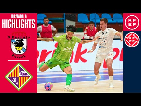 Resumen #PrimeraDivisiónFS |O Parrulo Ferrol 4-2 Illes Balears Palma Futsal| Jornada 6