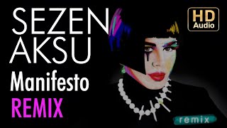 Sezen Aksu - Manifesto (Tarık Ceran Remix)