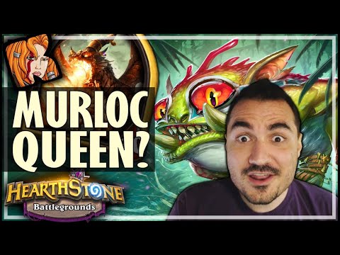 DRAGON QUEEN? LET’S PLAY MURLOCS! - Hearthstone Battlegrounds