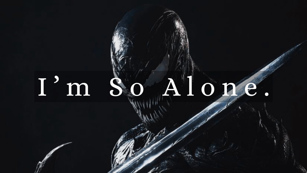 I’m So Alone. (Dark Motivation)