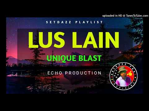 Lus Lain | Unique Blast