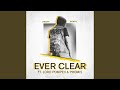 Ever Clear (feat. Lord Pompeii & Promis)
