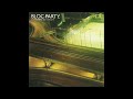 BLOC PARTY  -  WHERE IS HOME