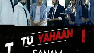 Tu Yahaan| SANAM new audio SANAMsingle, SANAMoriginal