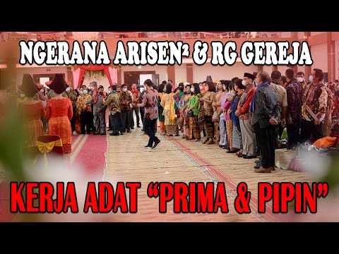 NGERANA TEGUN ARISEN² & RUNGGUN GEREJA | KERJA ADAT - PRIMA & JOSEPHINE | WEDDING KARO