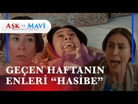 Geçen hafta en çok sevilen "HASİBE" sahneleri🔥💣  - Aşk ve Mavi Kolaj