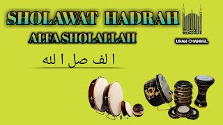 Download lagu SHOLAWAT NABI '  HADROH  ALFA SHOLLALLAH ' mp3 Download lagu SHOLAWAT NABI '  HADROH  ALFA SHOLLALLAH ' mp3