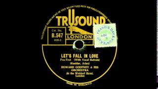 Let's Fall In Love - Howard Godfrey and his Orchestra