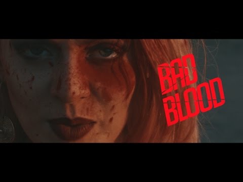 Video thumbnail for Bad Blood
