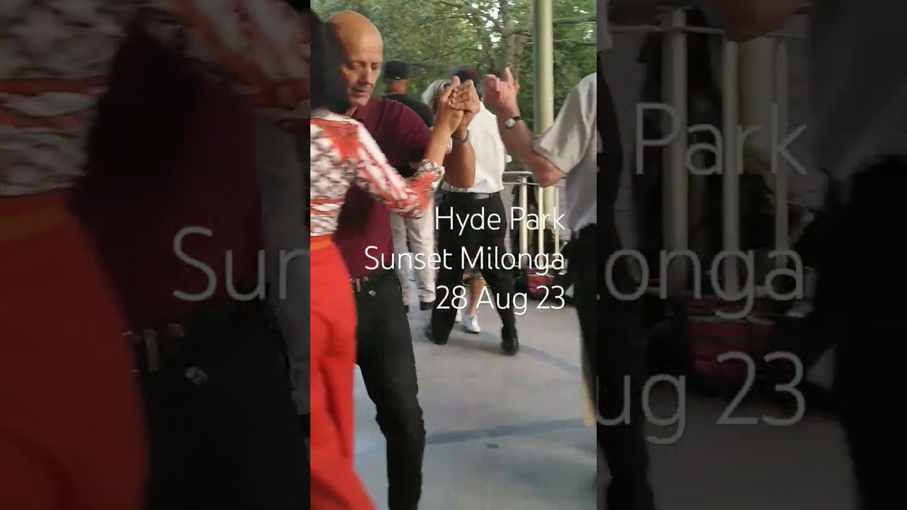 Hyde Park Sunset Milonga 230828