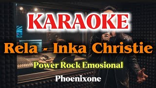 Download lagu Karaoke Slow Rock: Rela – Inka Christie (PhoenixOne Cover) mp3