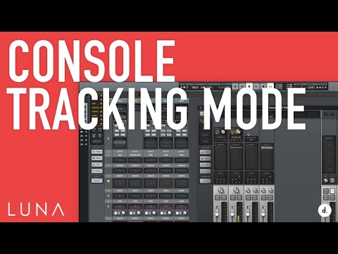 Console Tracking Mode in LUNA