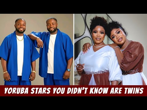12 Yoruba Actors and Actresses You Never Knew Are Twins